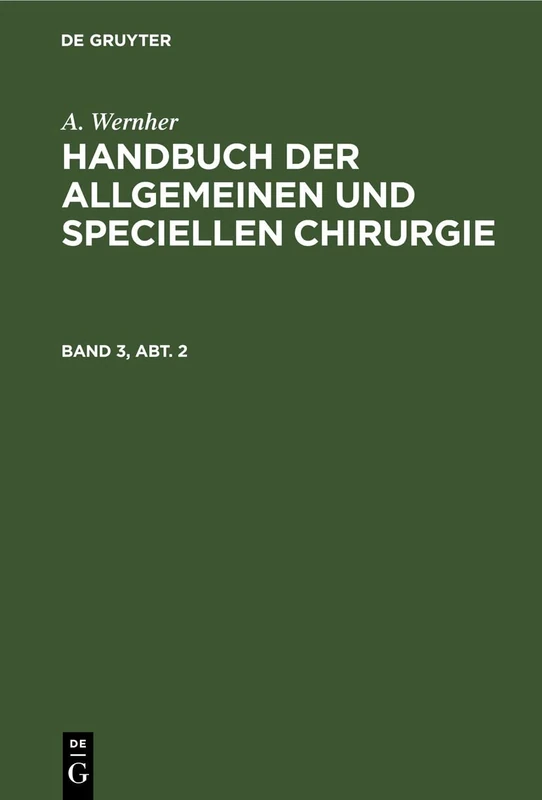 Handbuch der allgemeinen und speciellen Chirurgie: 3