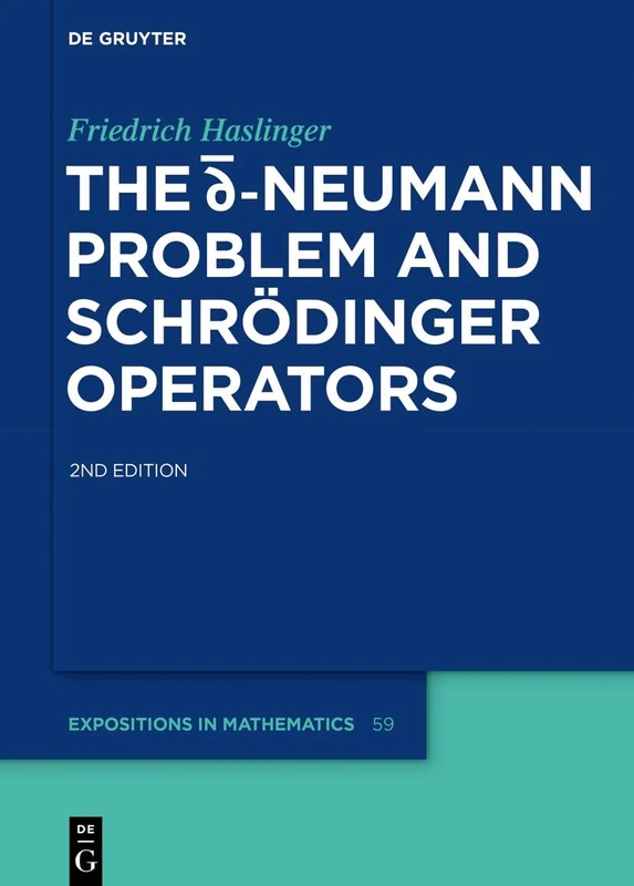 De Gruyter - The d-bar Neumann Problem and Schrodinger Operators