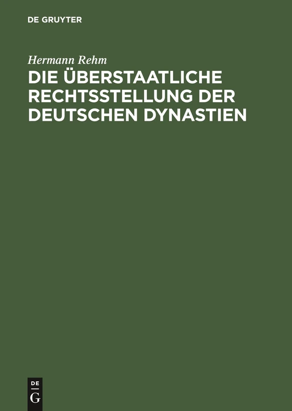 Die Überstaatliche Rechtsstellung Der Deutschen Dynastien