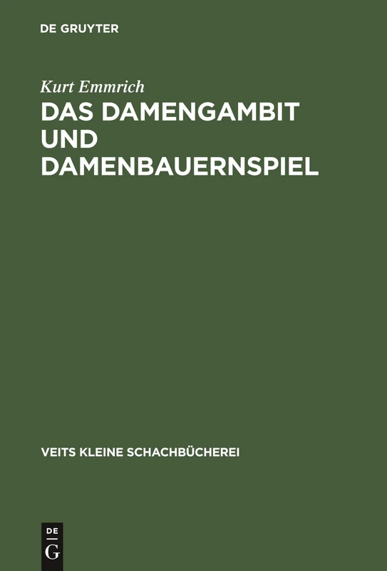 Das Damengambit und Damenbauernspiel: 2 (Veits Kleine Schachbücherei)