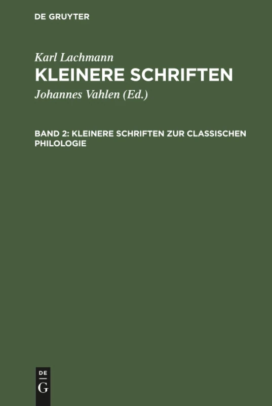Kleinere Schriften zur classischen Philologie: 2