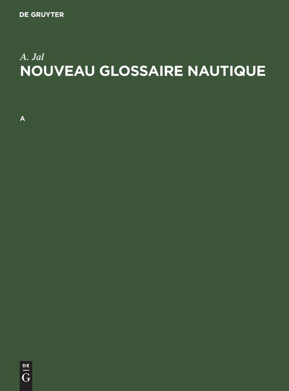 Nouveau glossaire nautique: A
