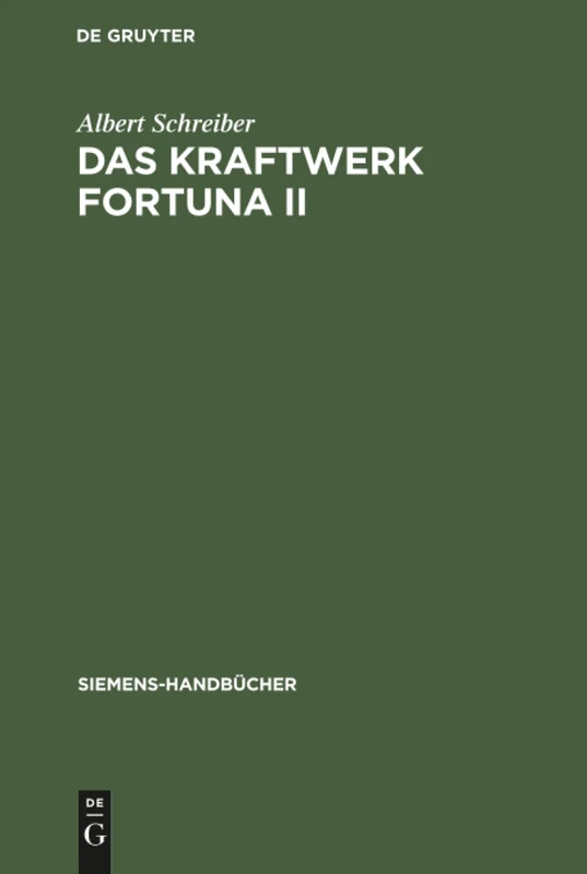 Das Kraftwerk Fortuna II: Monographie Eines Dampfkraftwerks in System Darstellung: 5 (Siemens-Handbücher) - Image 1