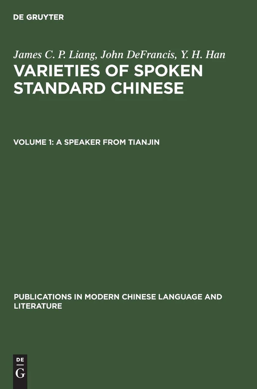 A speaker from Tianjin: 1 (Publications in Modern Chinese Language & Literature, 1)