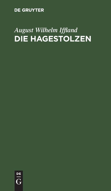 Die Hagestolzen: Ein Lustspiel in Fünf Aufzügen - Image 1