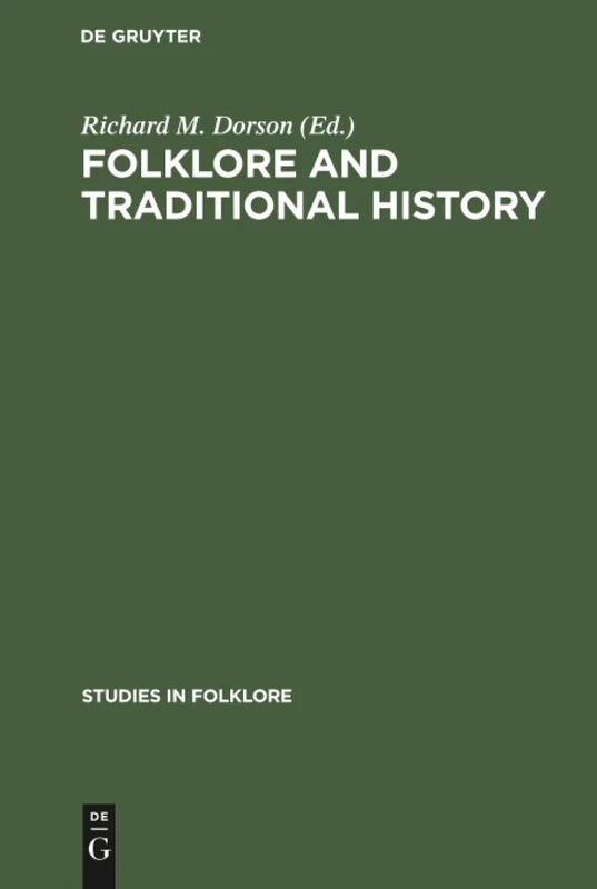 Folklore and traditional history: 1 (Studies in Folklore, 1)