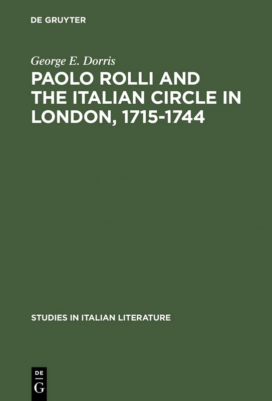 Paolo Rolli and the Italian Circle in London, 1715-1744: 2 (Studies in Italian Literature, 2) - Image 1
