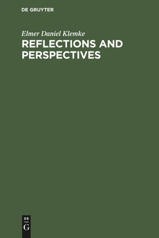 Reflections and perspectives: Essays in philosophy