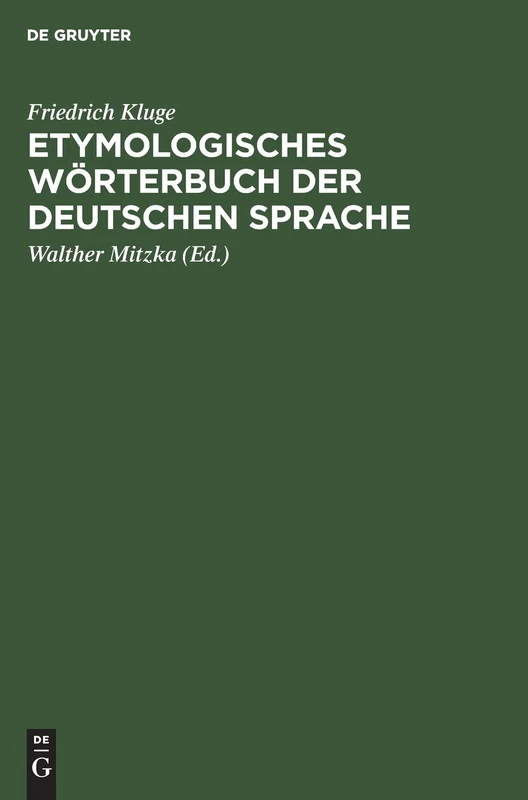 De Gruyter Mouton Etymologisches Woerterbuch der deutschen Sprache