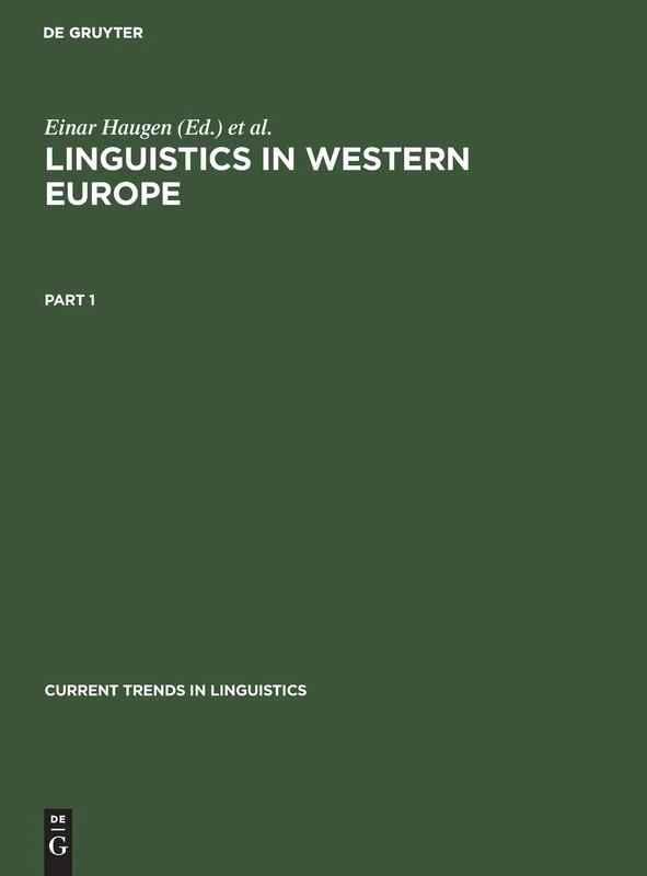 Linguistics in Western Europe. Part 1: Aus Current Trends in Linguistics: 9