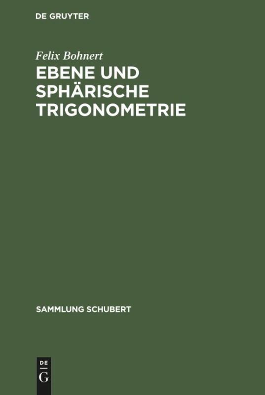 Ebene und sphärische Trigonometrie: 3 (Sammlung Schubert)