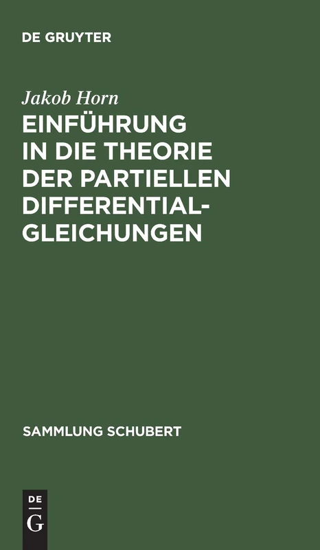 Einführung in die Theorie der partiellen Differentialgleichungen: 60 (Sammlung Schubert, 60)