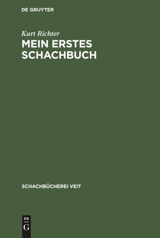 Mein erstes Schachbuch: Ein Ratgeber Für Anfänger: 1 (Schachbücherei Veit)