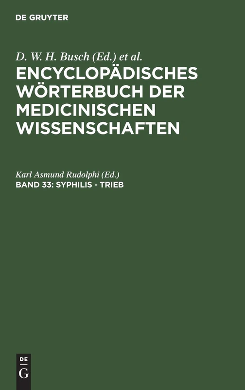 Syphilis - Trieb (Enzyklopädisches Wörterbuch Der Medizinischen Wissenschaften, 33)