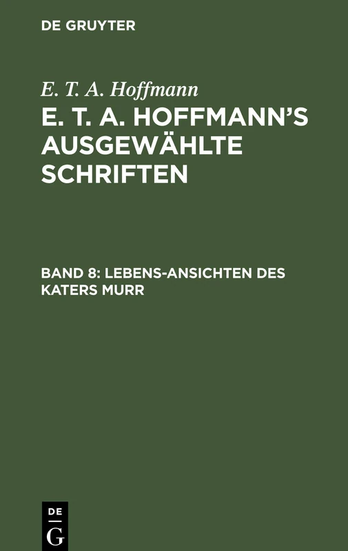 Lebens-Ansichten Des Katers Murr: Nebst Fragmentarischer Biographie Des Kapellmeisters Johannes Kreisler in Zufälligen Makulaturblättern - Image 1