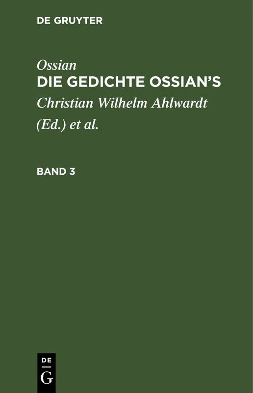 De Gruyter Ossian Die Gedichte Oisian's Band 3 - Macpherson - Image 1