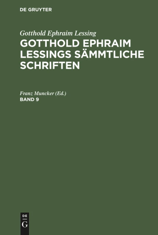 Gotthold Ephraim Lessings Sämmtliche Schriften: 9