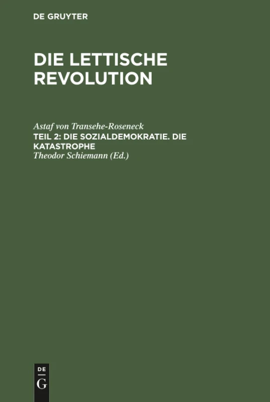 Die Sozialdemokratie. Die Katastrophe: Aus Die Lettische Revolution: 2
