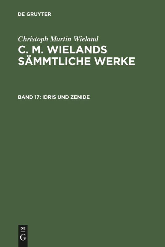 C. M. Wielands Sämmtliche Werke, Band 17, Idris und Zenide: Gesang[1–5] - Image 1