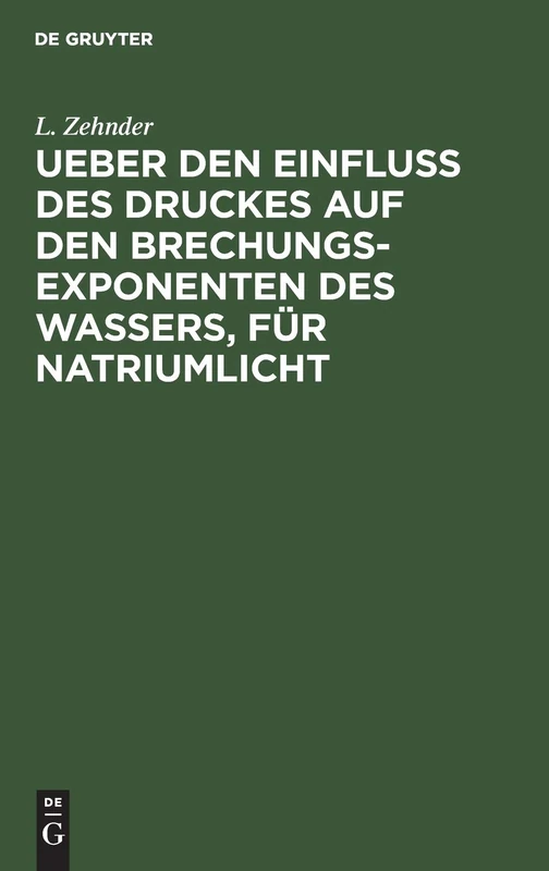 Ueber Den Einfluss Des Druckes Auf Den Brechungsexponenten Des Wassers, Für Natriumlicht