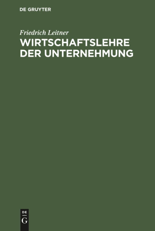 Wirtschaftslehre der Unternehmung