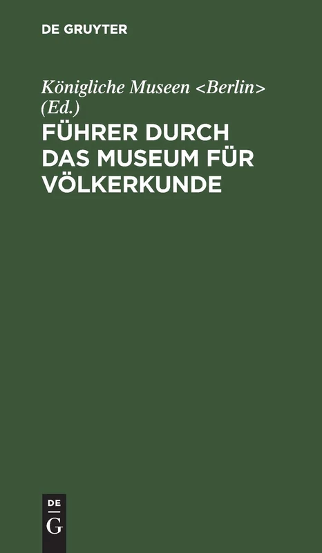 Führer Durch Das Museum Für Völkerkunde