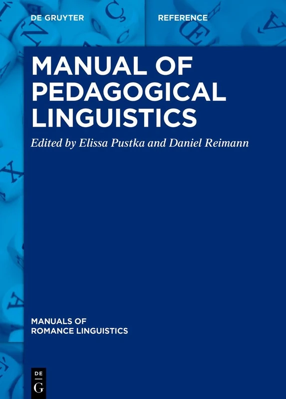 Manual of Pedagogical Linguistics (Manuals of Romance Linguistics, 41)