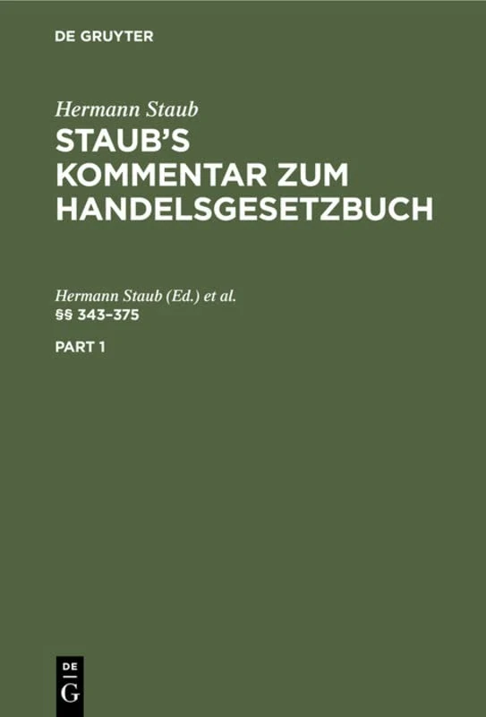 §§ 343-375: (Zitiermethode: Staub-Koenige): 3