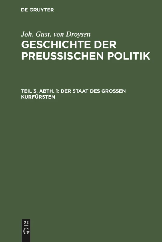 Der Staat des grossen Kurfürsten: 3