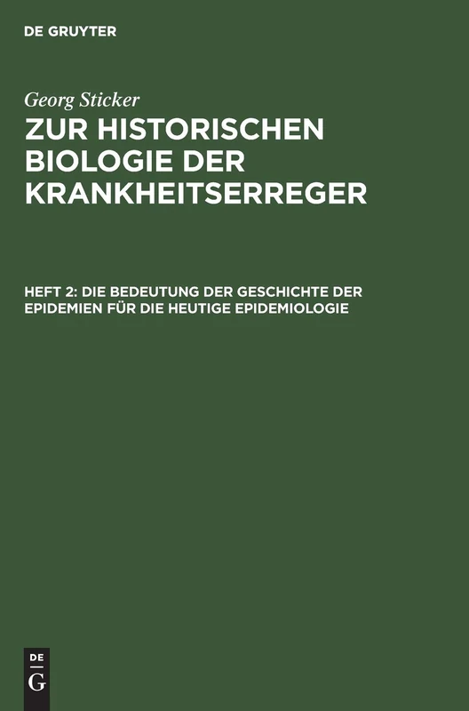 Die Bedeutung Der Geschichte Der Epidemien Für Die Heutige Epidemiologie: 2 (Zur Historischen Biologie der Krankheitserreger) - Image 1