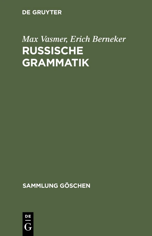 Russische Grammatik: 66 (Sammlung Göschen)