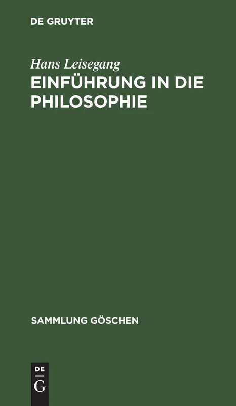 Einführung in die Philosophie: 281 (Sammlung Göschen)