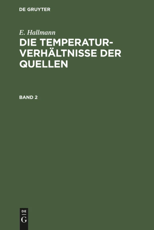 Die Temperaturverhältnisse der Quellen: Eine Meteorologische Untersuchung: 2