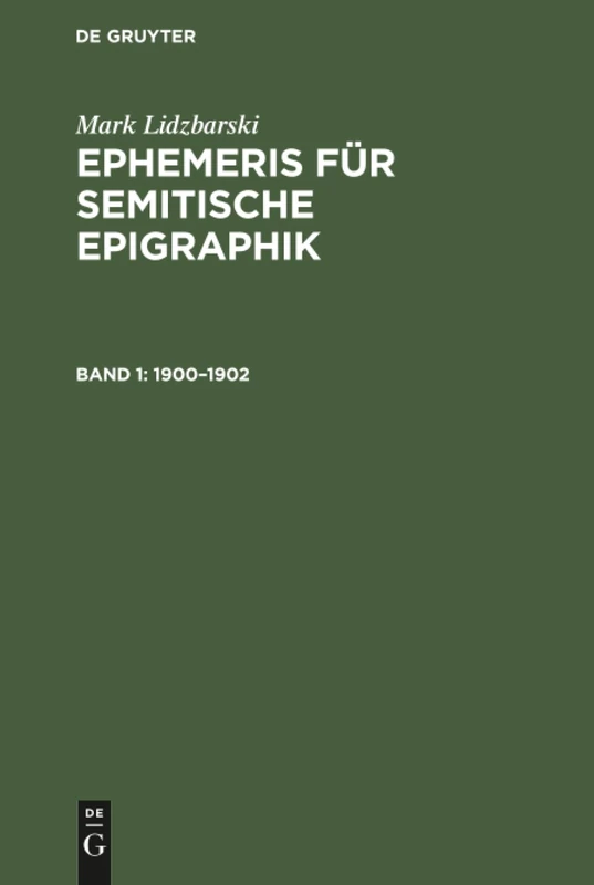 1900-1902: Aus: Ephemeris Für Semitische Epigraphik: 1