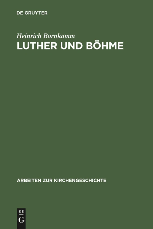 Luther und Böhme: 2 (Arbeiten Zur Kirchengeschichte)