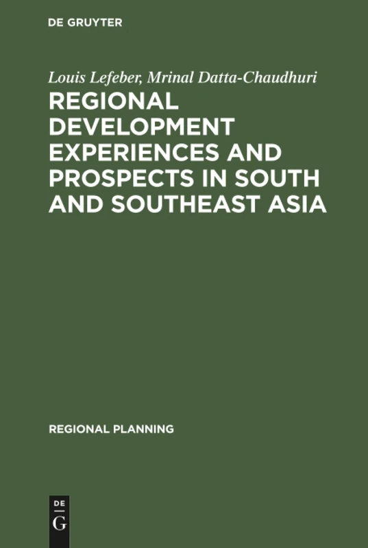 Regional development experiences and prospects in South and Southeast Asia: 1 (Regional Planning, 1)
