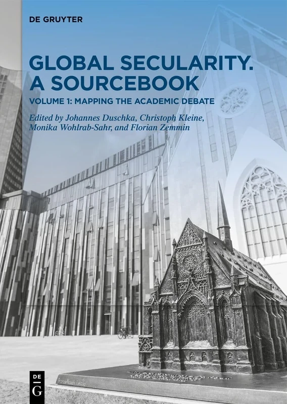 Mapping the Academic Debate (Global Secularity; a Sourcebook, 1)