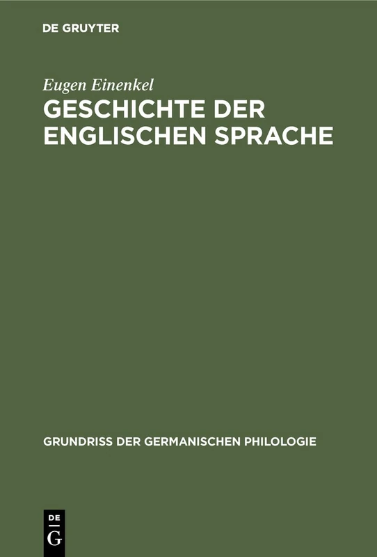 Geschichte der Englischen Sprache: Historische Syntax: 6 (Grundriß Der Germanischen Philologie)