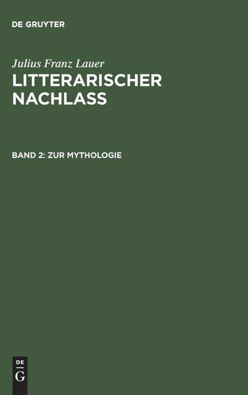 Zur Mythologie: (System der griechischen Mythologie. Prolegomena und die griechischen Himmelsgötter): 2