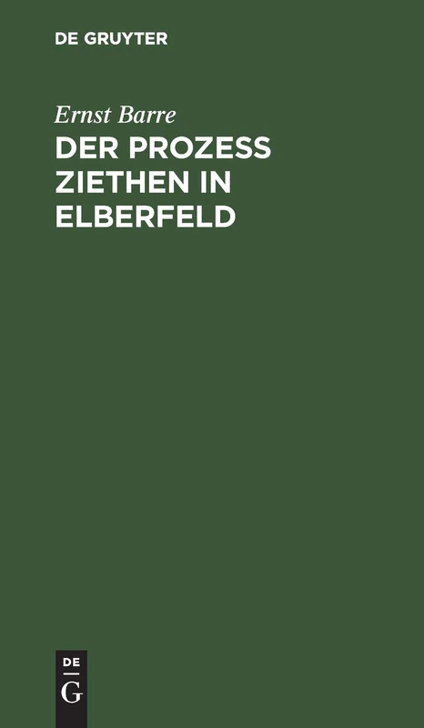 Der Prozeß Ziethen in Elberfeld