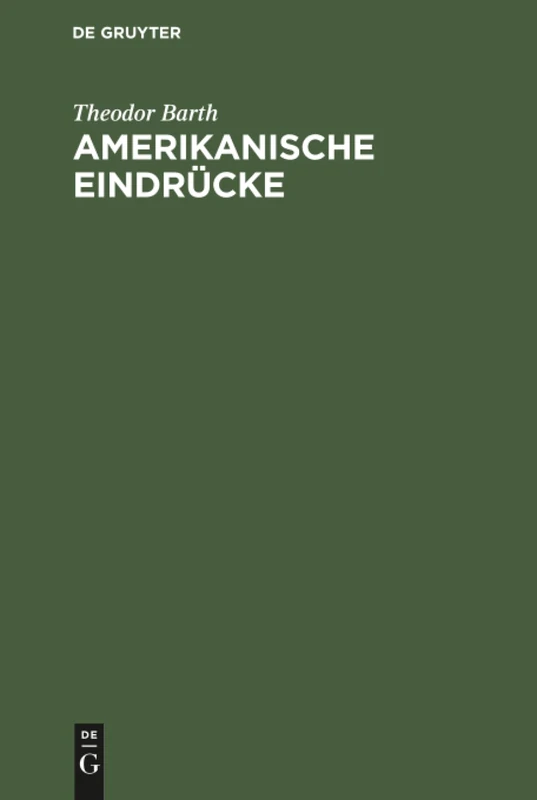 Amerikanische Eindrücke: Eine Impressionistische Schilderung Amerikanischer Zustände in Briefen - Image 1