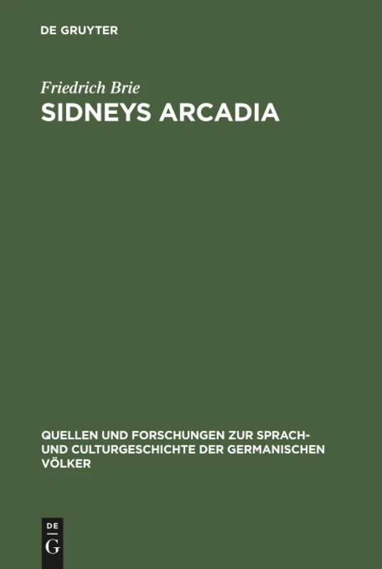 Sidneys Arcadia: Eine Studie zur englischen Renaissance: 124 (Quellen und Forschungen zur Sprach- und Culturgeschichte der Germanischen Volker, 124) - Image 1