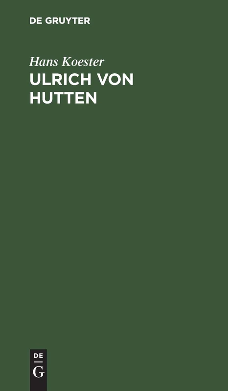 Ulrich von Hutten: Trauerspiel in Fünf Akten