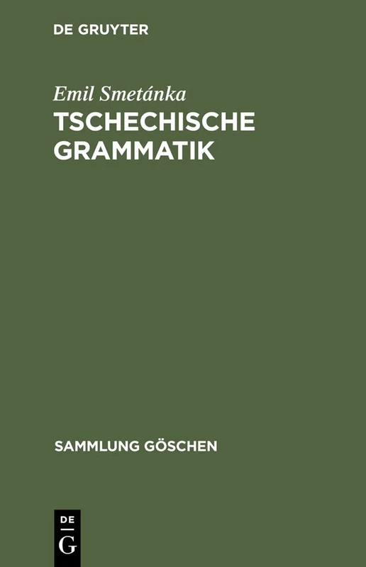 Tschechische Grammatik: 721 (Sammlung Göschen)