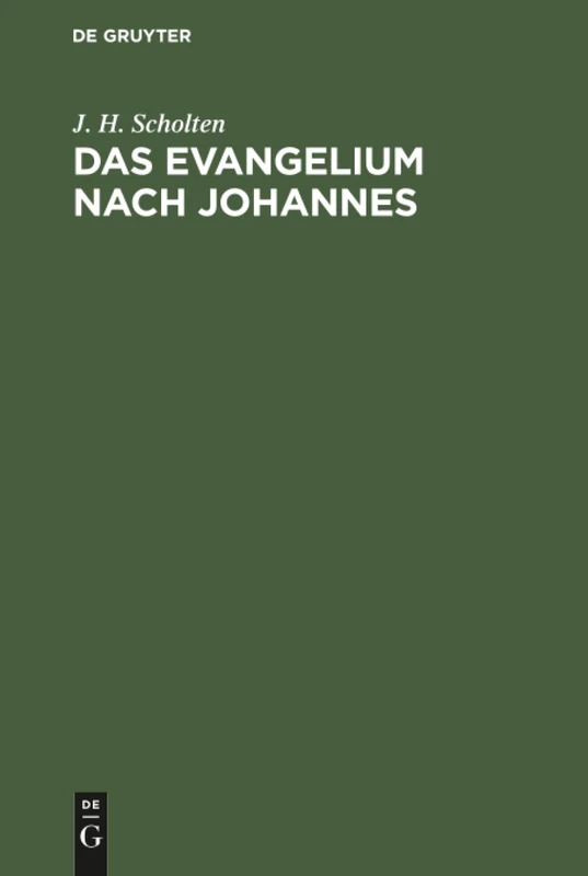 Das Evangelium nach Johannes: Kritische Und Historische Untersuchung