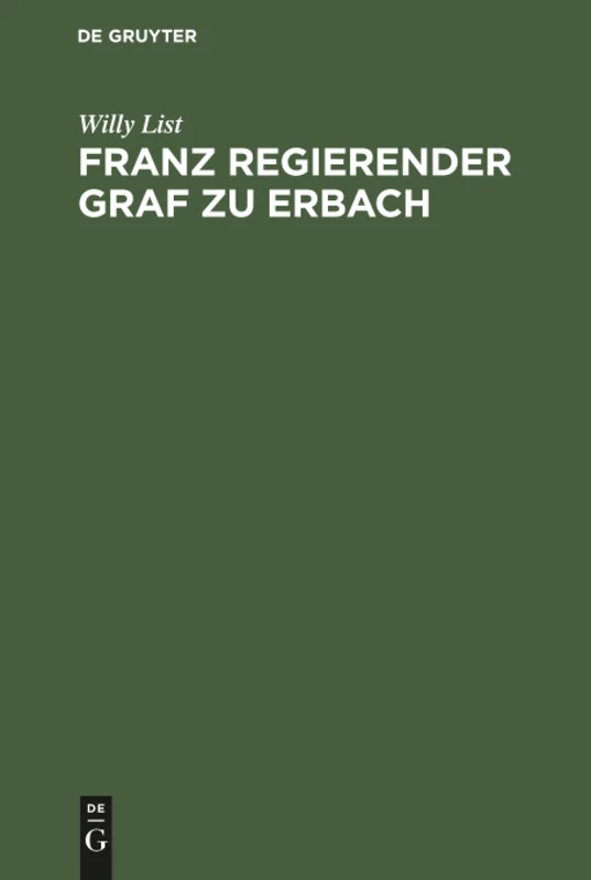 Franz regierender Graf zu Erbach: Neue Beiträge Zu Seiner Lebensgeschichte - Image 1
