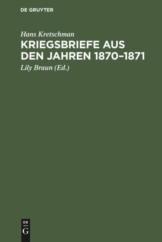 Kriegsbriefe aus den Jahren 1870-1871