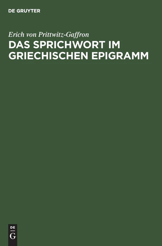 Das Sprichwort Im Griechischen Epigramm