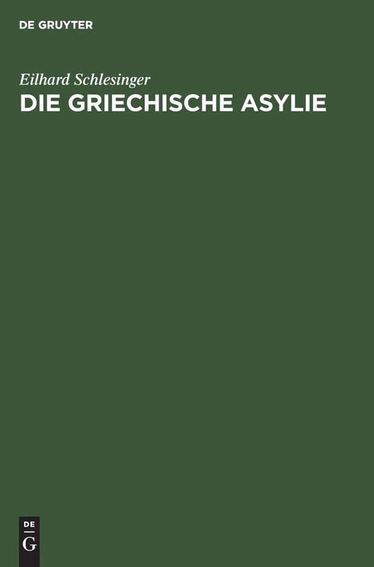 Die Griechische Asylie