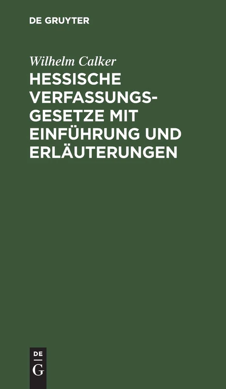 Hessische Verfassungsgesetze Mit Einführung Und Erläuterungen: [Erg.H.]